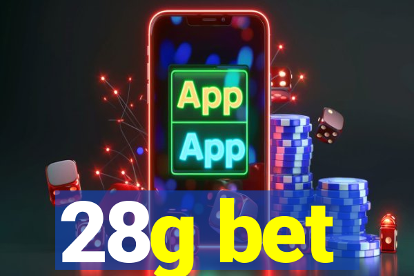 28g bet